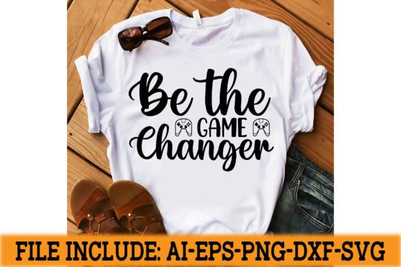 Be the Game Changer