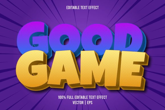 Good Game Editable Text Effect for Dynamic Designs